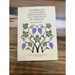 Libro Contribucion A Los Estudios Ampelograficos en la Provincia de Mendoza de Leopoldo Suarez
